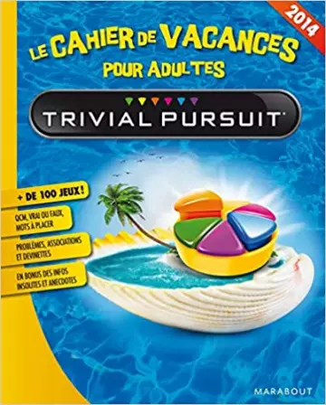 Cahier de vacances pour adultes Trivial Pursuit