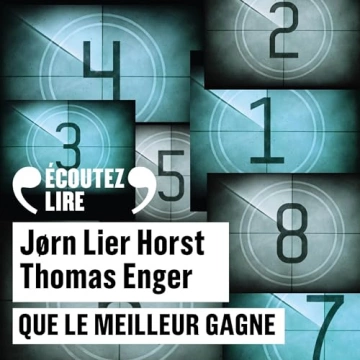 Que le meilleur gagne Jorn Lier Horst, Thomas Enger - AudioBooks