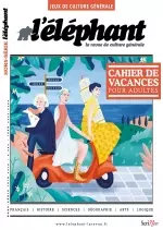 L’Éléphant Hors Série N°7 – Juin 2018 - Magazines
