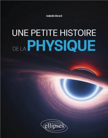Une petite histoire de la physique - Livres