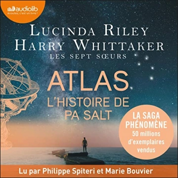 Les Sept Sœurs Tome 8 - Atlas, l'histoire de Pa Salt Lucinda Riley, Harry Whittaker - AudioBooks