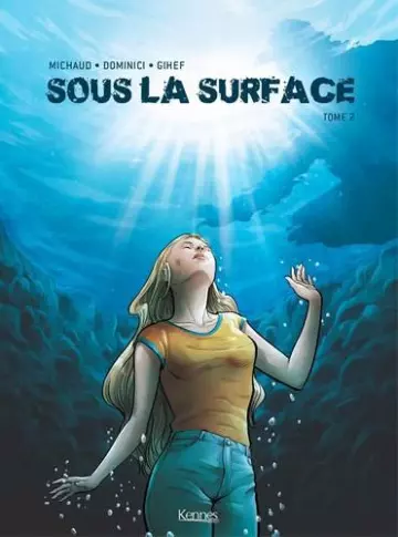 SOUS LA SURFACE - T02 - BD
