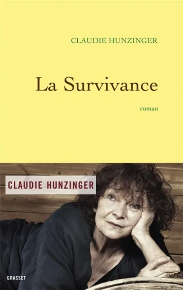 Claudie Hunzinger - La Survivance