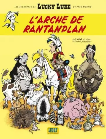 Les Aventures de Lucky Luke d'après Morris - Tome 10 - L'arche de Rantanplan