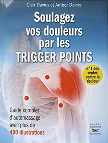 Soulagez vos douleurs par les Trigger Points - Livres