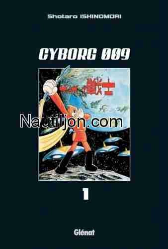 CYBORG 009 - T01 À T17 - Mangas