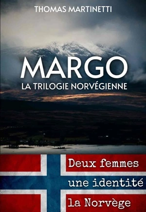 Margo: La trilogie norvégienne Thomas Martinetti - Livres