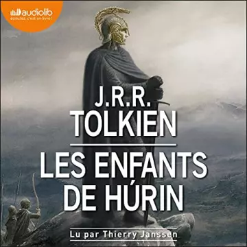 Les Enfants de Húrin J.R.R. Tolkien - AudioBooks