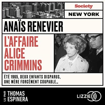 L'affaire Alice Crimmins Anaïs Renevier - AudioBooks