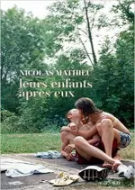 NICOLAS MATHIEU - LEURS ENFANTS APRÈS EUX