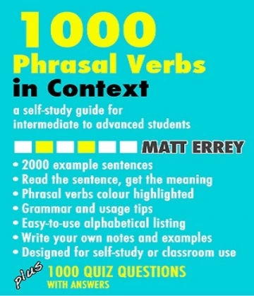 1000 Phrasal Verbs In Context – Matt Errey - Livres