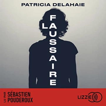 La Faussaire Patricia Delahaie