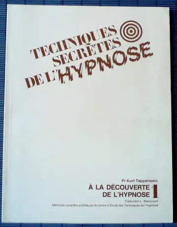 TECHNIQUES SECRÈTES DE L'HYPNOSE - PR. TEPPERWEIN - AudioBooks