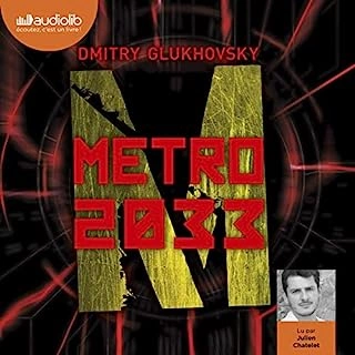 DMITRY GLUKHOVSKY - MÉTRO 2033 - AudioBooks
