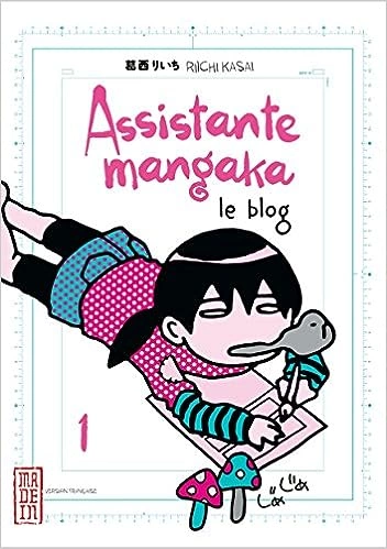 ASSISTANTE MANGAKA - LE BLOG (KASAI) INTÉGRALE 3 TOMES - Mangas