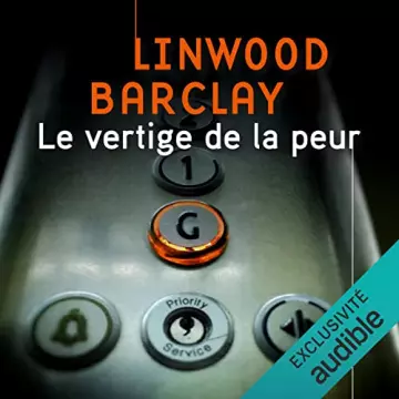 Le vertige de la peur Linwood Barclay - AudioBooks