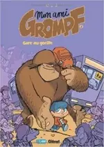 Mon ami Grompf - Tome 2 : Gare au gorille - BD