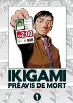 IKIGAMI, PRÉAVIS DE MORT - INTÉGRALE 10 TOMES - Mangas