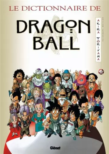 DRAGON BALL LE DICTIONNAIRE - Mangas