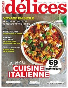 Délices de Femmes d’Aujourd’hui N°3 - Mars 2024 - Magazines