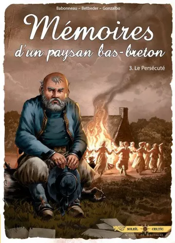 Mémoire d'un paysan Bas-Breton - T03 Le persécuté