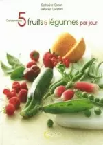 Consommez 5 fruits et légumes par jour - Livres