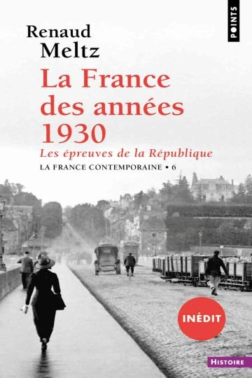 LA FRANCE DES ANNÉES 1930.RENAUD MELTZ - Livres