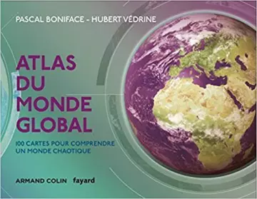 Pascal Boniface - Atlas du monde global - 3e éd. - Livres