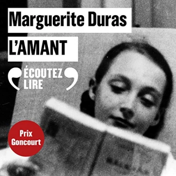 MARGUERITE DURAS - L'AMANT - LU PAR JULIETTE BINOCHE