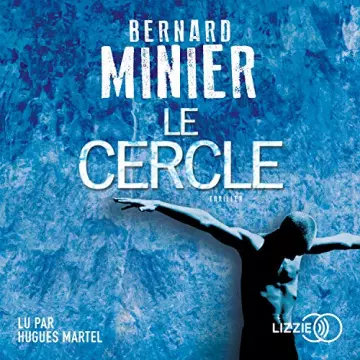 Le Cercle Commandant Servaz 2 Bernard Minier - AudioBooks