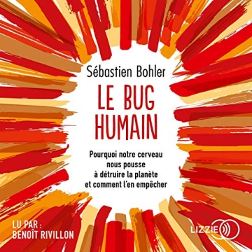 Le bug humain Sébastien Bohler - AudioBooks