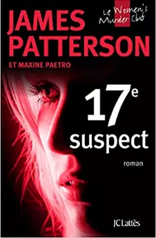 JAMES PATTERSON - LE 17 IEME SUSPECT - Livres