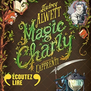 Magic Charly 1 - L'apprenti Audrey Alwett - AudioBooks