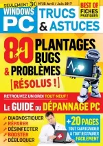 Windows PC Trucs et Astuces N°25 - Avril/Juin 2017 - Magazines