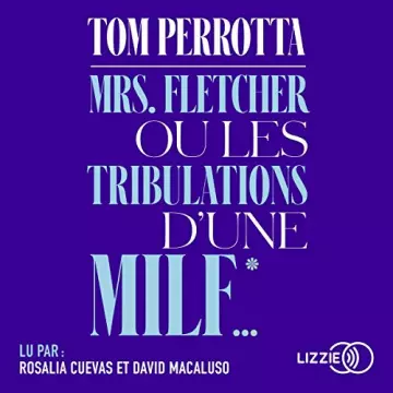 Mrs. Fletcher ou les tribulations d'une MILF    Tom Perrotta - AudioBooks