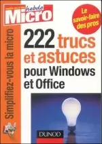 222 trucs et astuces pour Windows et Office - Livres