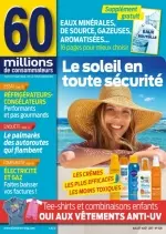60 millions de consommateurs - Juillet/Août 2017 - Magazines