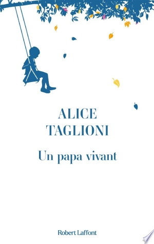 Un papa vivant  Alice Taglioni - Livres
