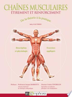 Chaînes musculaires, étirement et renforcement - Livres