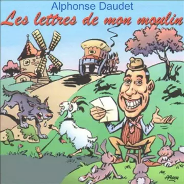 Les lettres de mon moulin - Alphonse Daudet - AudioBooks