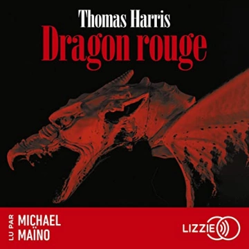 Hannibal Lecter 1 - Dragon rouge  Thomas Harris