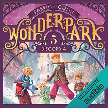 WonderPark 5 - Discordia Fabrice Colin - AudioBooks