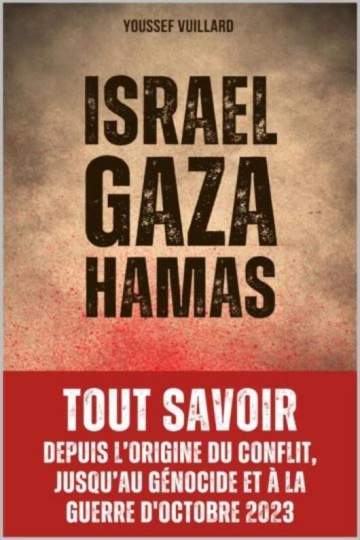 Israel Gaza Hamas  Youssef Vuillard - Livres