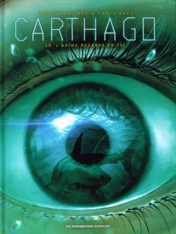 Carthago - T10 - L'abîme regarde en toi