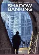 Shadow Banking Tome 04 Hedge Fund Blues - BD