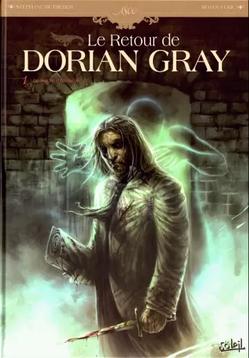 Le Retour de Dorian Gray - BD Intégrale 2 Tomes