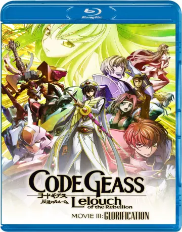 Code Geass: Hangyaku no Lelouch III - Glorification - VOSTFR BLU-RAY 720p