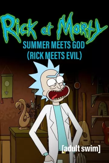 Rick et Morty : Summer rencontre Dieu (Rick rencontre le Mal) - VOSTFR WEBRIP