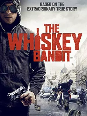 The Whiskey Bandit - TRUEFRENCH HDRIP