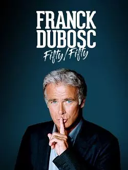 Franck Dubosc - Fifty - Fifty - FRENCH WEB-DL 1080p